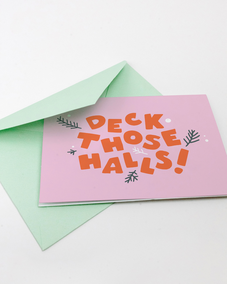 Deck Those Halls Holiday Card