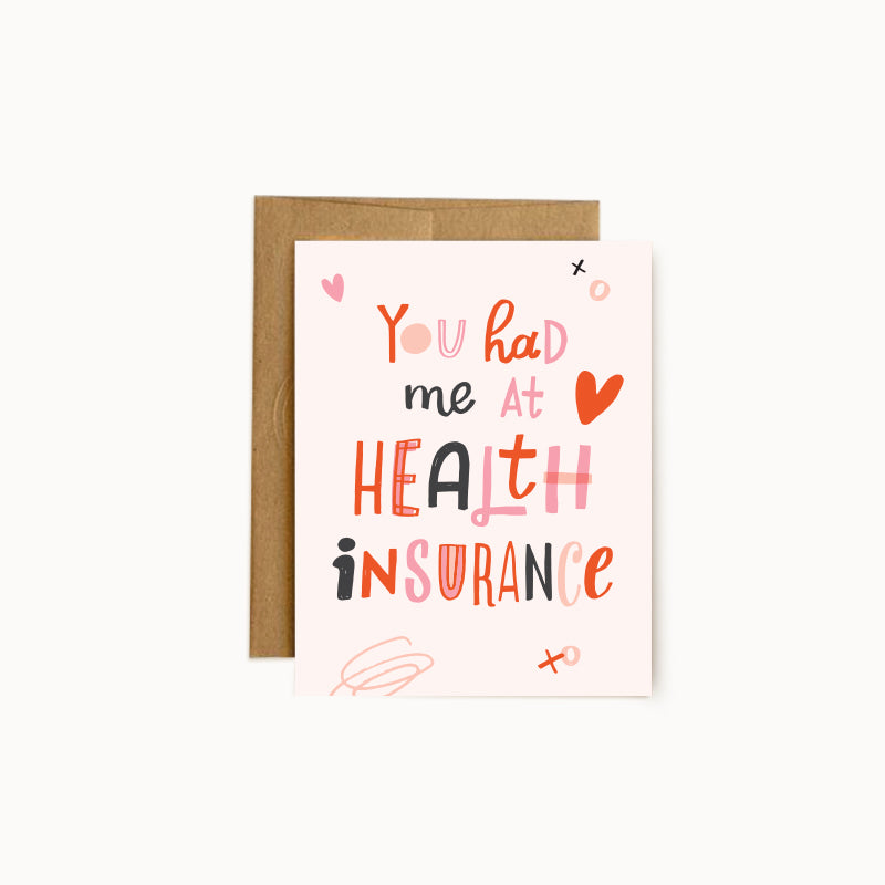 You Had Me at Health Insurance Card