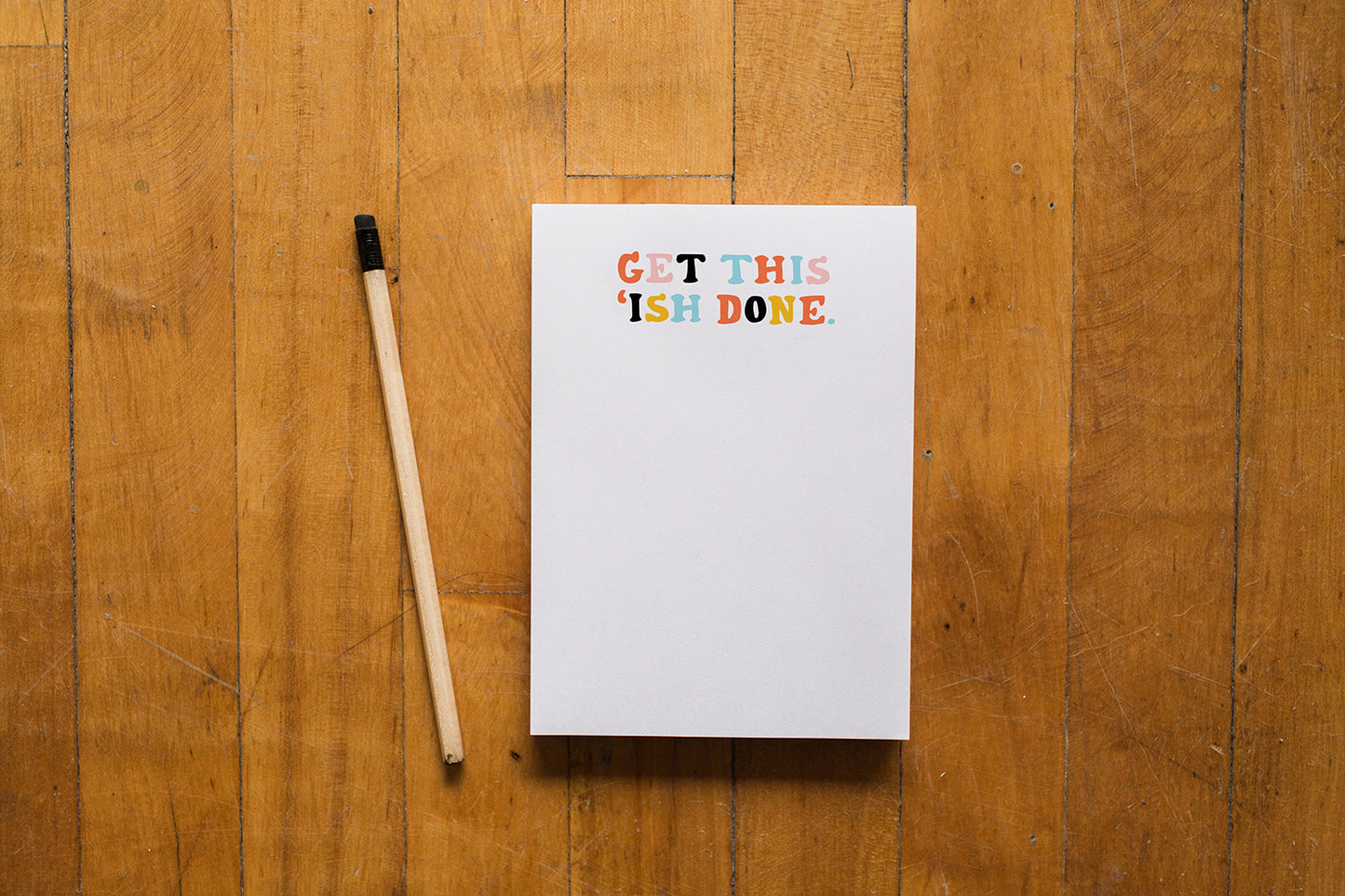 Get This 'Ish Done Notepad