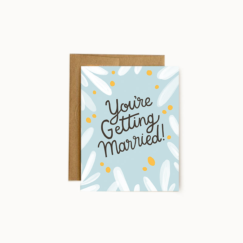You're Getting Married Card