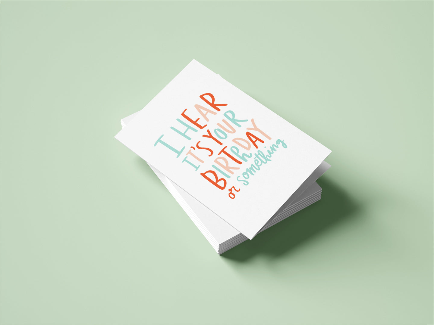 Hear it's Your Birthday or Something Card - Wholesale