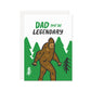 Legendary Dad Card - Wholesale