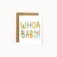 Whoa Baby Card - Wholesale